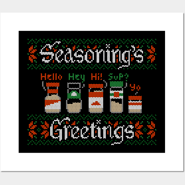 Seasoning's Greetings Sweater Wall Art by TeeMagnet